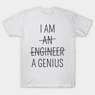 Engineering Genius T-Shirt T-Shirt